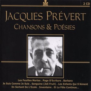 Jacques Prevert - Chansons & Poesies
