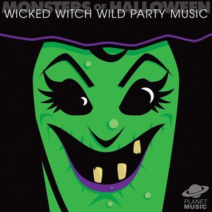 Monsters of Halloween: Wicked Witch Wild Party Music