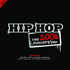 Hip Hop: The Collection 2008