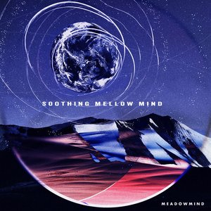 Soothing Mellow Mind