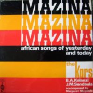 Mazina (African Songs of Yesterday and Today)