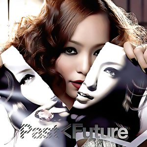 ＰＡＳＴ ＜ ＦＵＴＵＲＥ
