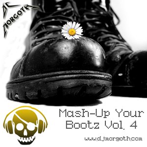 Image for 'Mash-Up Your Bootz Vol. 4'