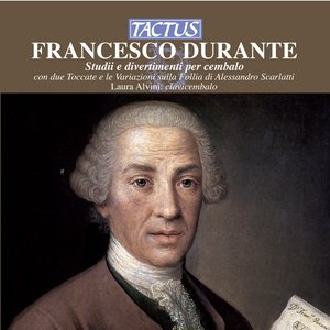 Zdjęcia dla 'Durante: Studii e divertimenti per cembalo con due Toccate e le Variazioni sulla Follia di Alessandro Scarlatti'