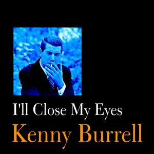 I'll Close My Eyes
