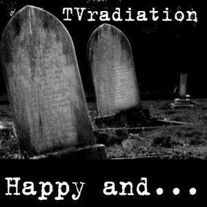Happy and...