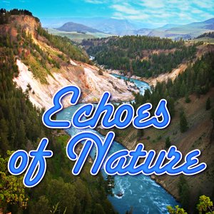 Echoes of Nature