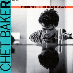 Изображение для 'Let's Get Lost: The Best Of Chet Baker Sings'