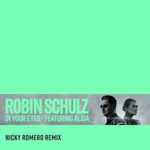 In Your Eyes (feat. Alida) [Nicky Romero Remix] - Single