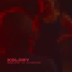 Będzie ci dobrze