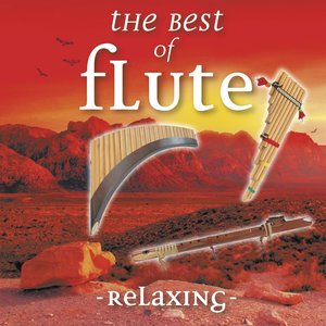 The Best of Flute : Relaxing