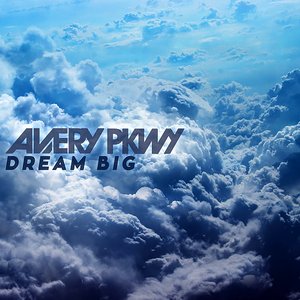 Dream Big