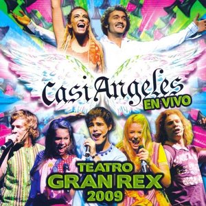 Casi Angeles En Vivo Desde El Teatro Gran Rex 2009