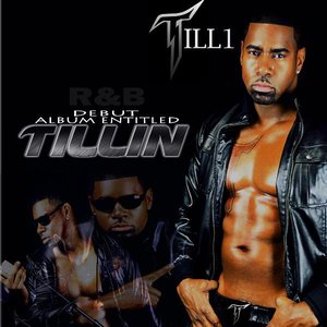 Tillin'