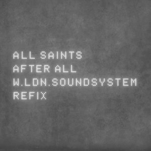 After All (W.LDN.SoundSystem Refix) [feat. ScoobE] - Single