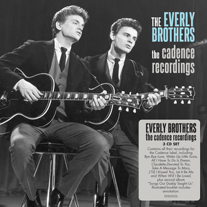 The Everly Brothers - The Cadence Recordings - Zortam Music