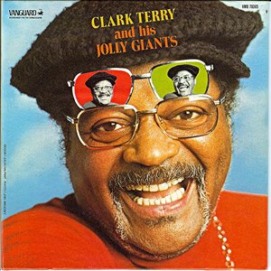 Clark Terry And His Jolly Giants