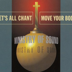 Let's All Chant (Move Your Body)