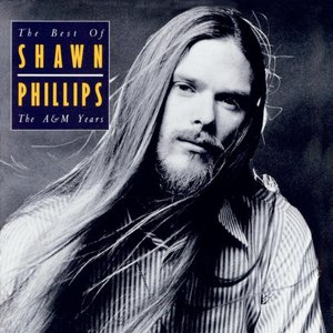 The Best of Shawn Phillips