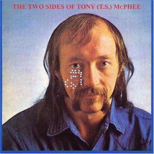 The Two Sides Of Tony (T.S.) McPhee