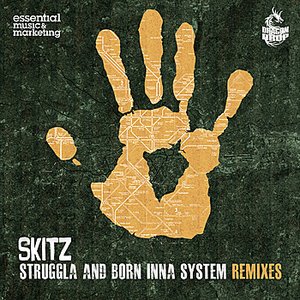 Struggla / Born Inna System Remixes