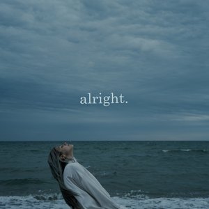 alright. - Single