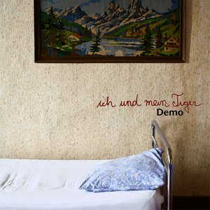 Image for 'Ich und mein Tiger - Demo'