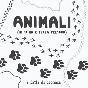 Animali (in prima e terza persona)