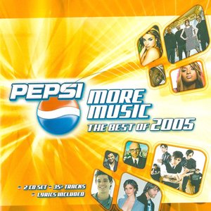 Pepsi More Music: The Best of 2005