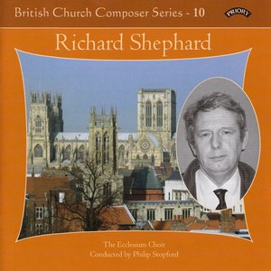 British Church Music Series 10: Music of Richard Shephard
