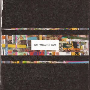 The Pressure Kids