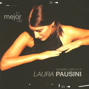 Imagen de 'Lo Mejor De Laura Pausini - Volvere Junto A Ti'