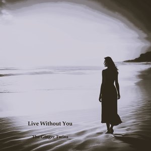 Live Without You