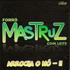 Arrocha o nó - II