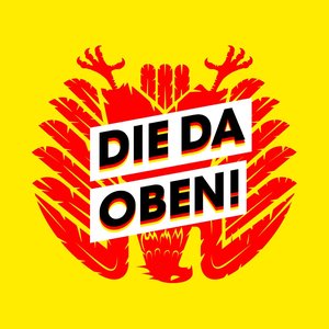 Avatar for DIE DA OBEN!