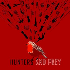 Hunters and Prey
