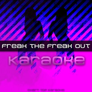 Freak The Freak Out