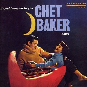 It Could Happen To You: Chet Baker Sings