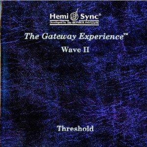 The Gateway Experience: Wave II - Threshold