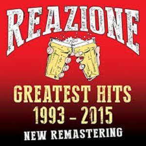 Reazione Greatest Hits 1993-2015 - New Remastering