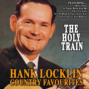 The Holy Trainhank - Locklin Country Favourites