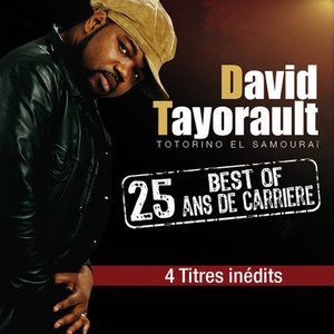 Best of David Tayorault (25 ans de carrière)