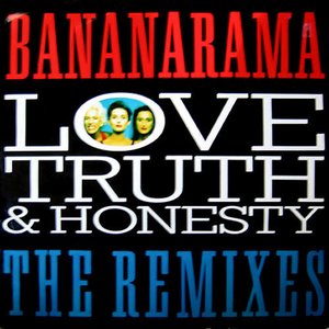 Love, Truth & Honesty (The Remixes)