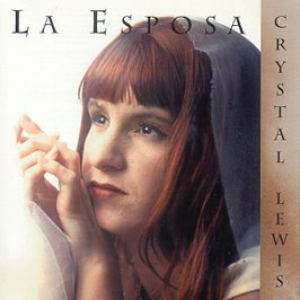 Crystal Lewis - La Esposa - Zortam Music