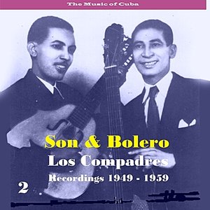 The Music of Cuba - Son & Bolero / Recordings 1949 - 1959, Vol. 2