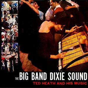 The Big Band Dixie Sound