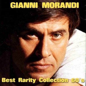 Gianni Morandi (Best Rarity Collection 60's)
