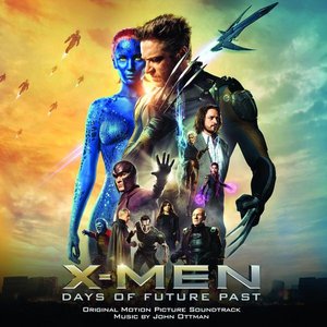 X-Men - Days Of Future Past (Original Motion Picture Soundtrack)