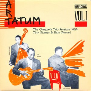 The Complete Trio Sessions With Tiny Grimes & Slam Stewart Vol. 1