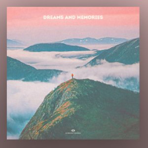 Dreams and Memories